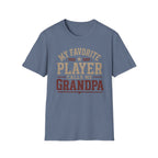 Favorite Player Grandpa T-Shirt