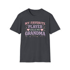 Favorite Player Grandma T-Shirt