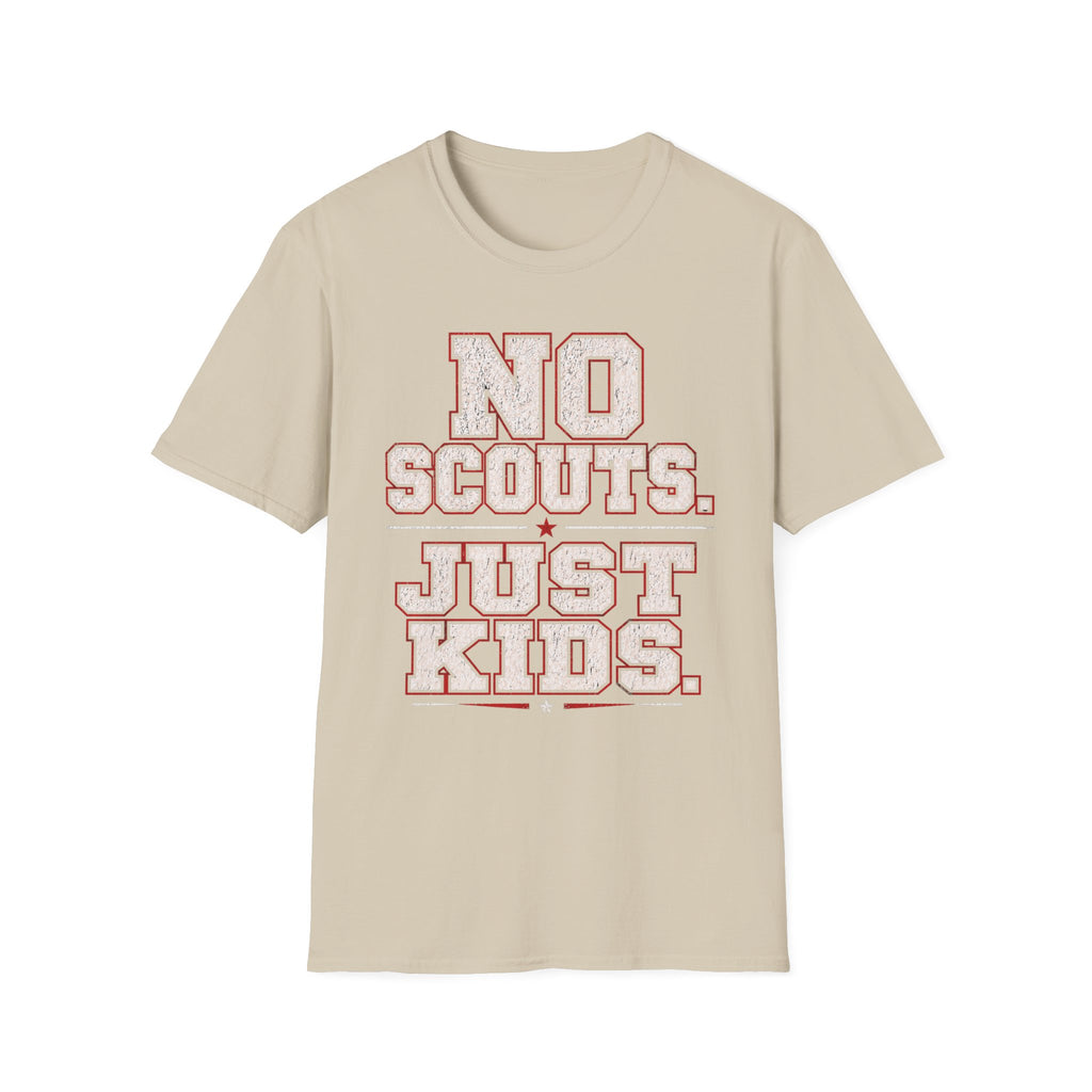 No Scouts Just Kids T-Shirt