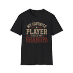 Favorite Player Grandpa T-Shirt