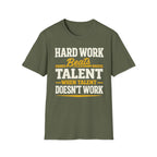 Hard Work T-Shirt