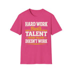 Hard Work T-Shirt