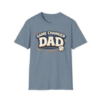 Game Changer Dad Baseball/Softball T-Shirt