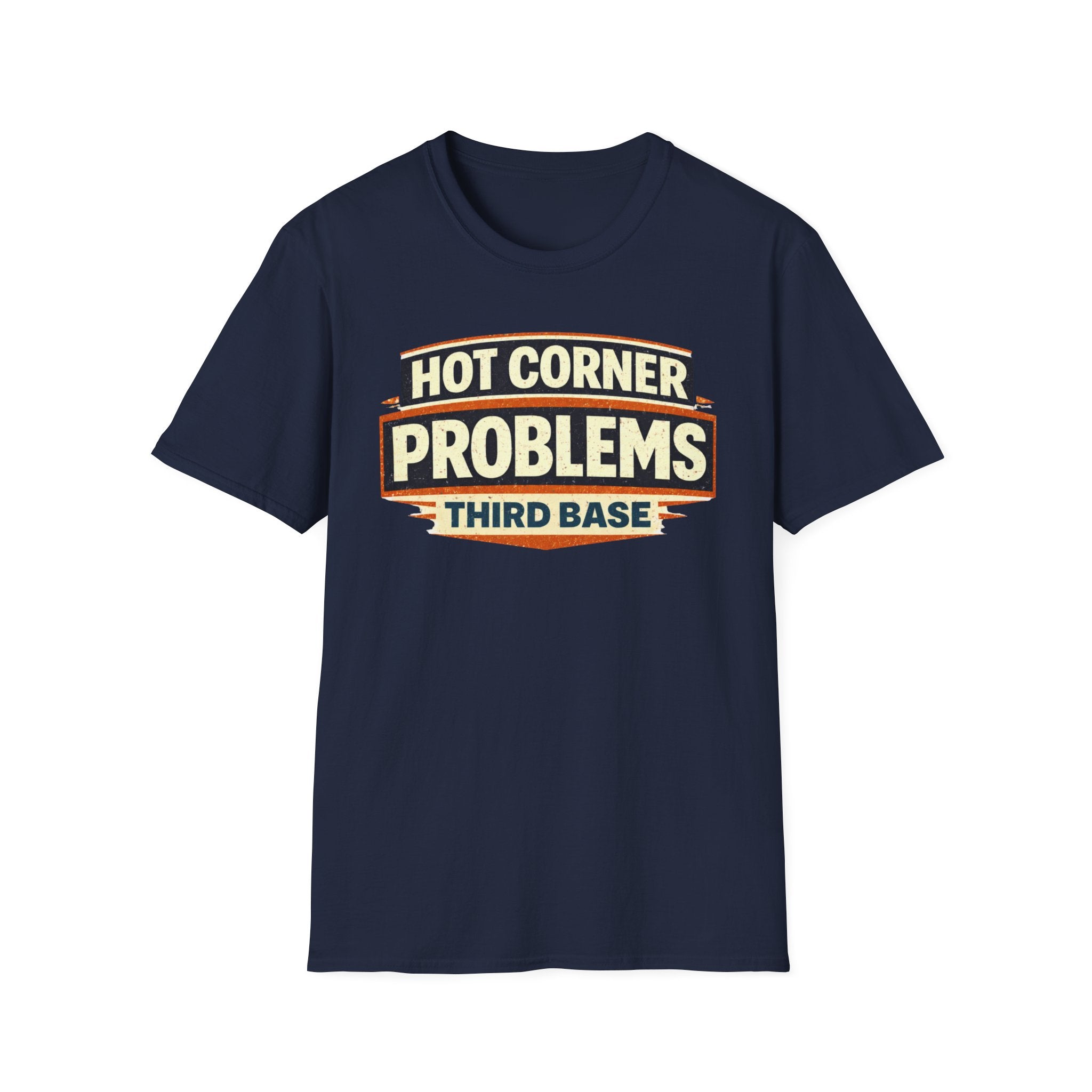 Hot Corner Problems T-Shirt