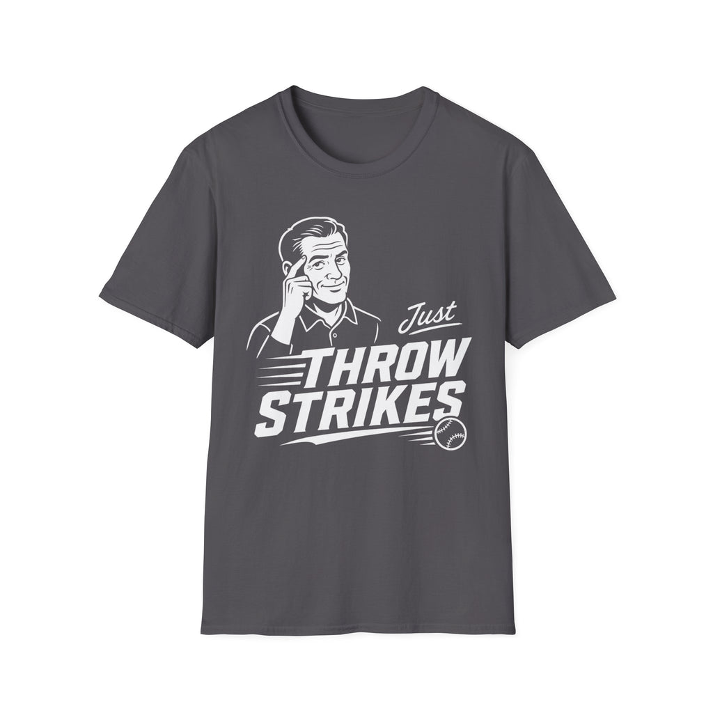 Just Throw Strikes T-Shirt