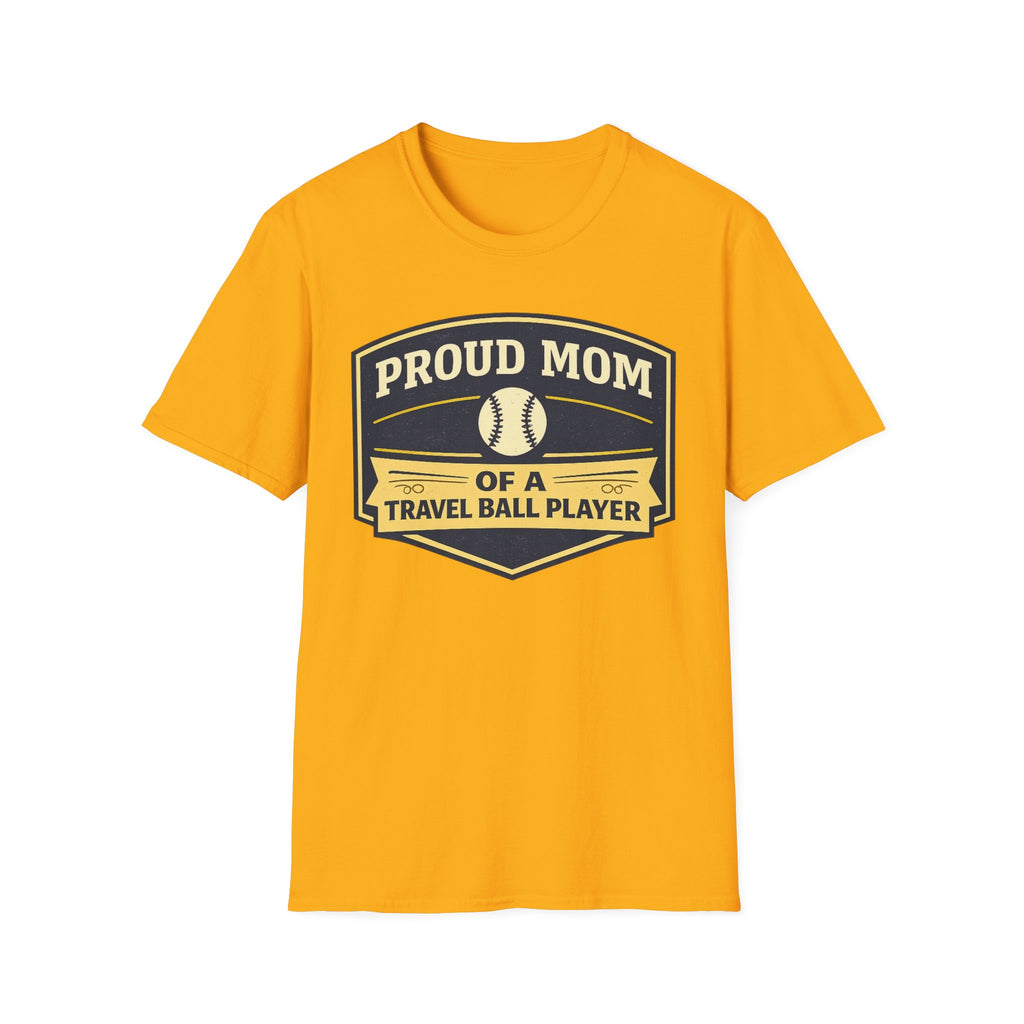 Proud Mom Travel Ball T-Shirt