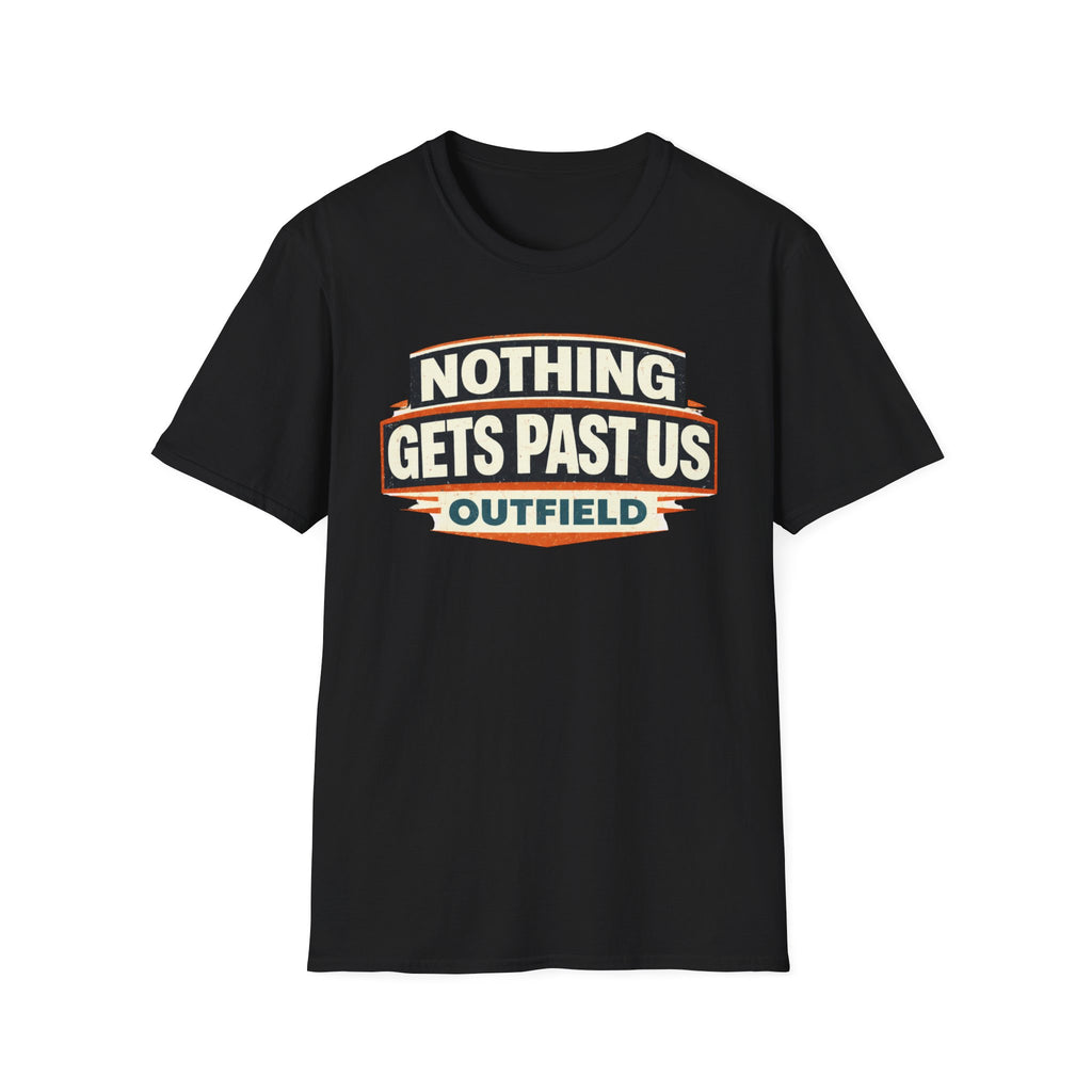 Nothing Gets Past Us Outfield T-Shirt