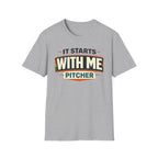 It Starts With Me Pitcher T-Shirt