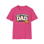 Game Changer Dad Basketball T-Shirt