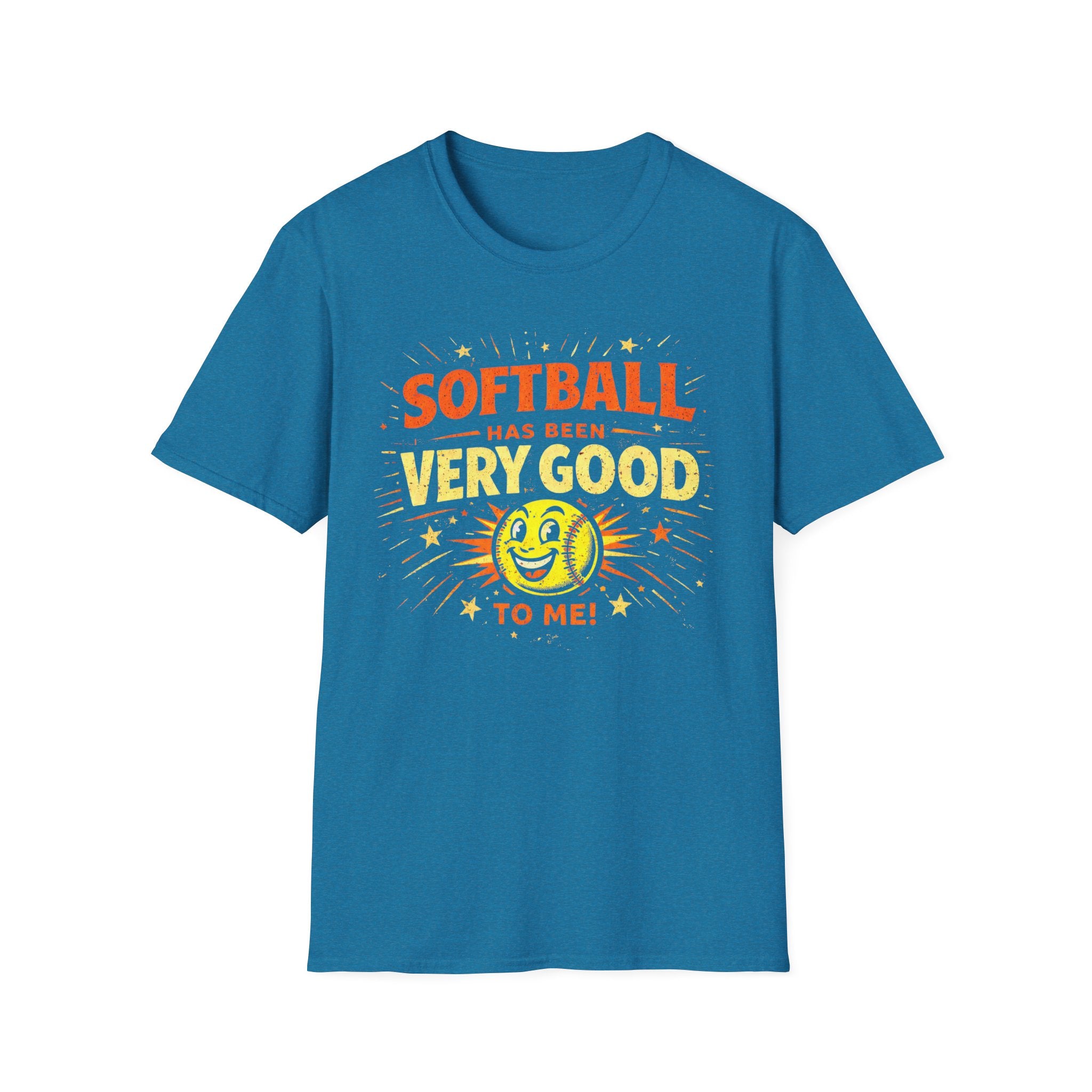 Softball Has Been Very Good To Me T-Shirt
