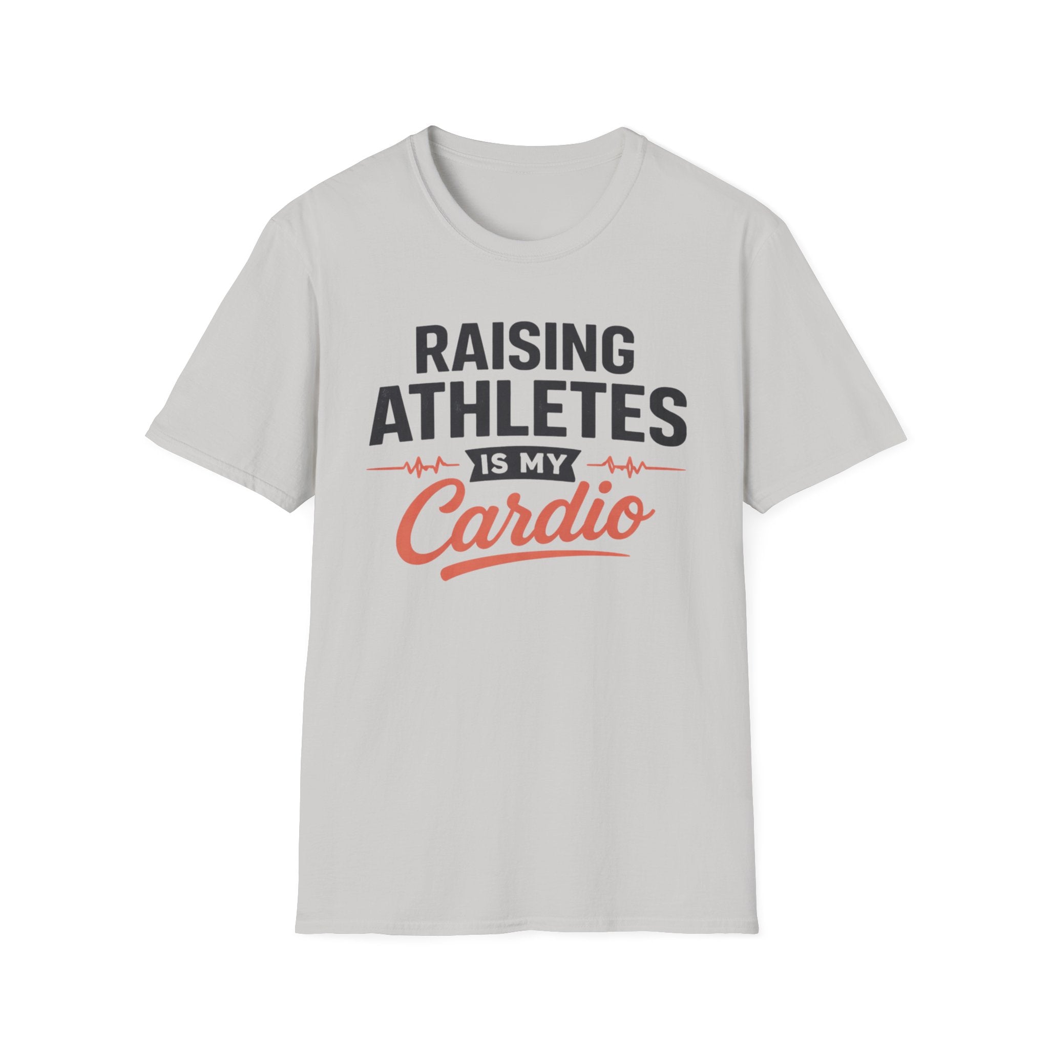 Raising Athletes Is My Cardio T-Shirt