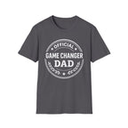 Game Changer Dad T-Shirt
