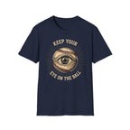 Eye On The Ball Baseball/SoftballT-Shirt