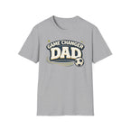 Game Changer Dad Soccer T-Shirt