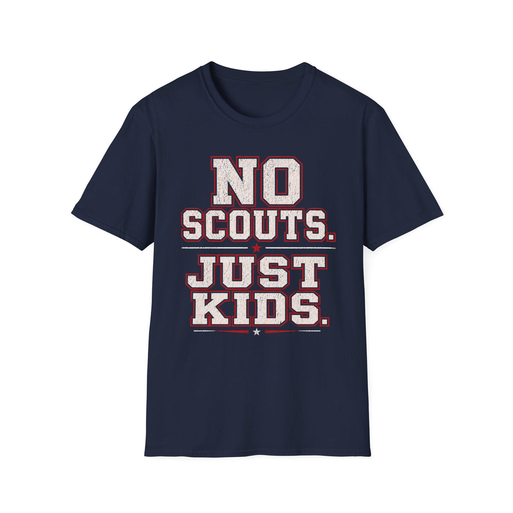 No Scouts Just Kids T-Shirt