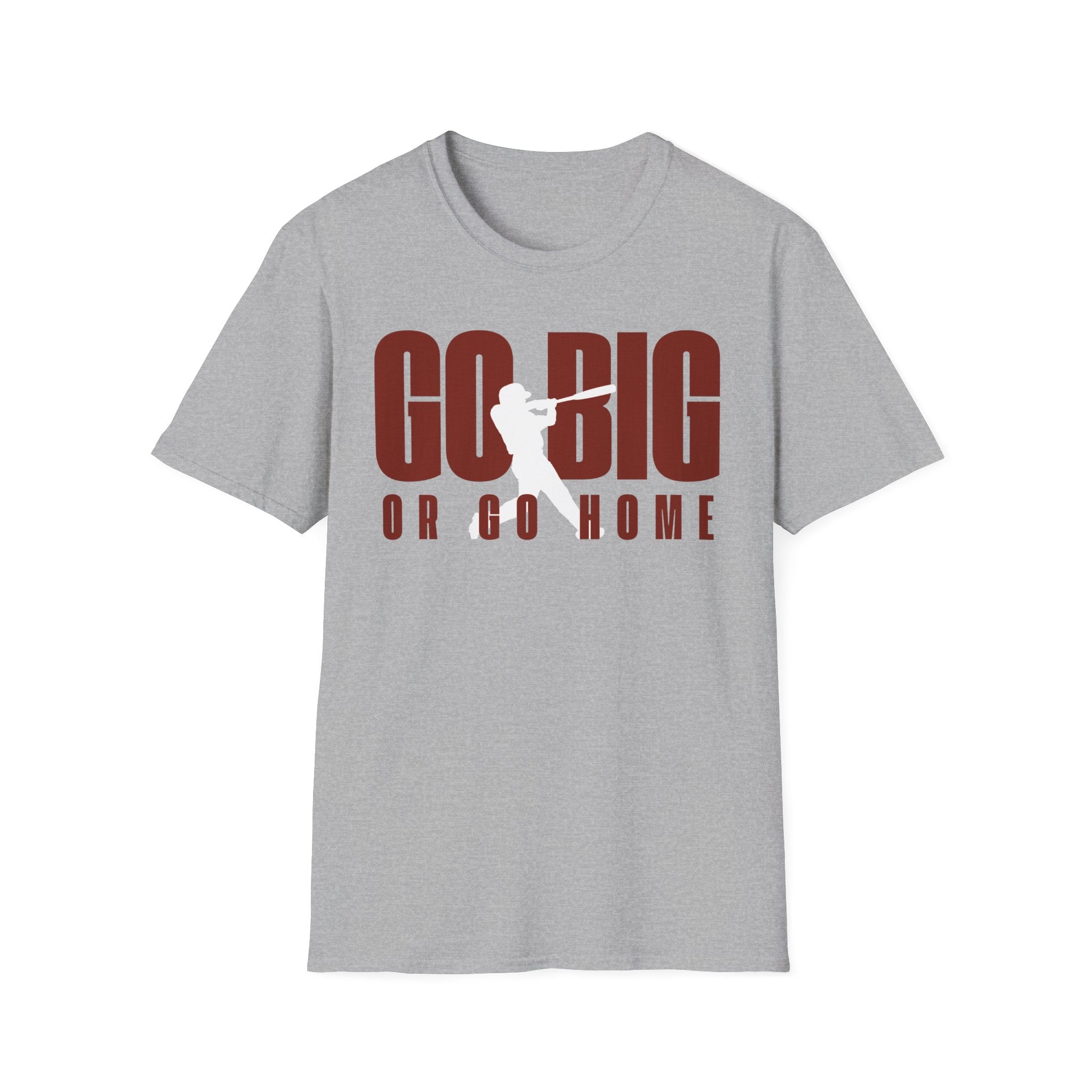Go Big T-Shirt