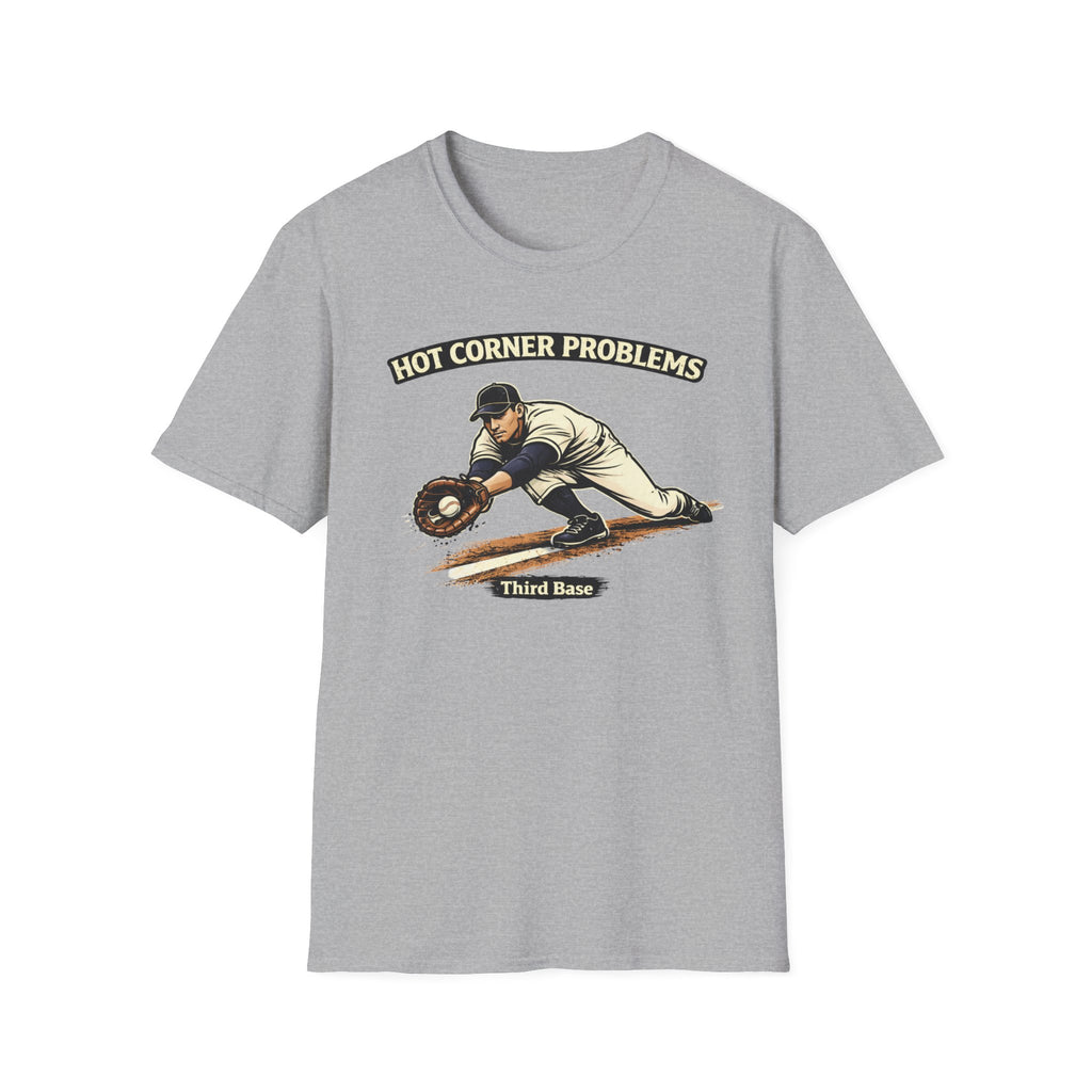 Hot Corner Problems Graphic T-Shirt