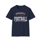 Sarcastic Football T-Shirt