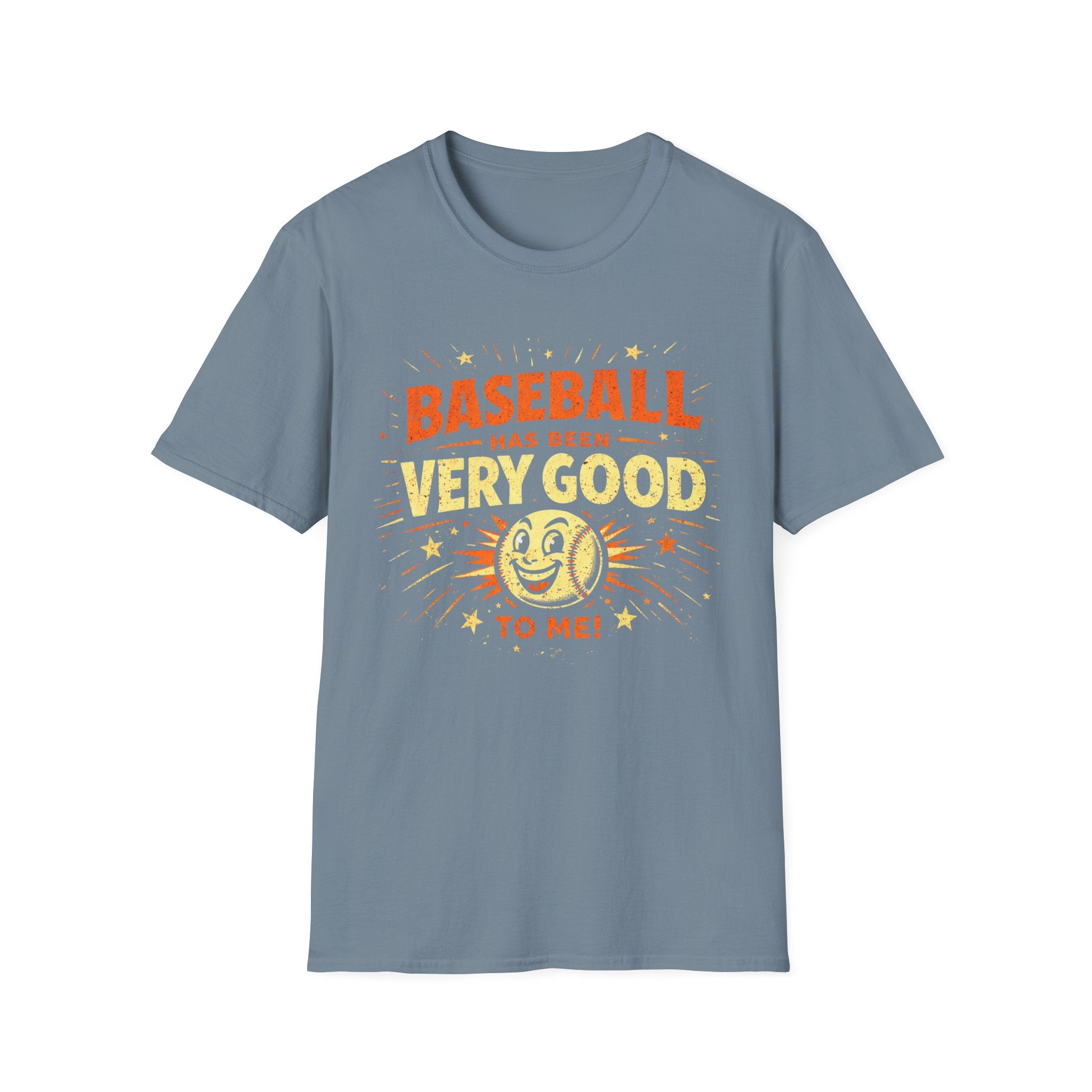 Baseball Has Been Very Good To Me T-Shirt