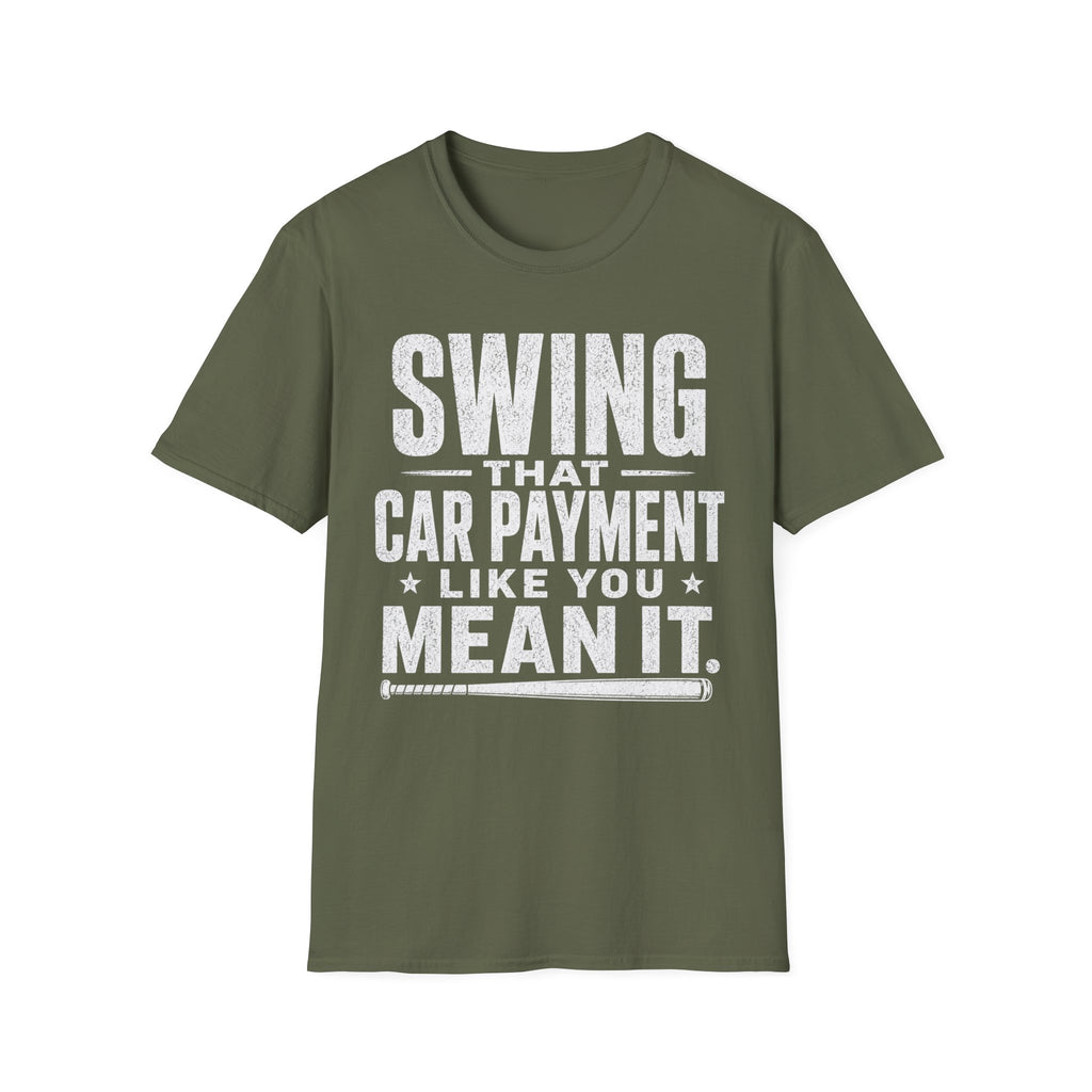 Car Payment Bat T-Shirt