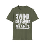 Car Payment Bat T-Shirt