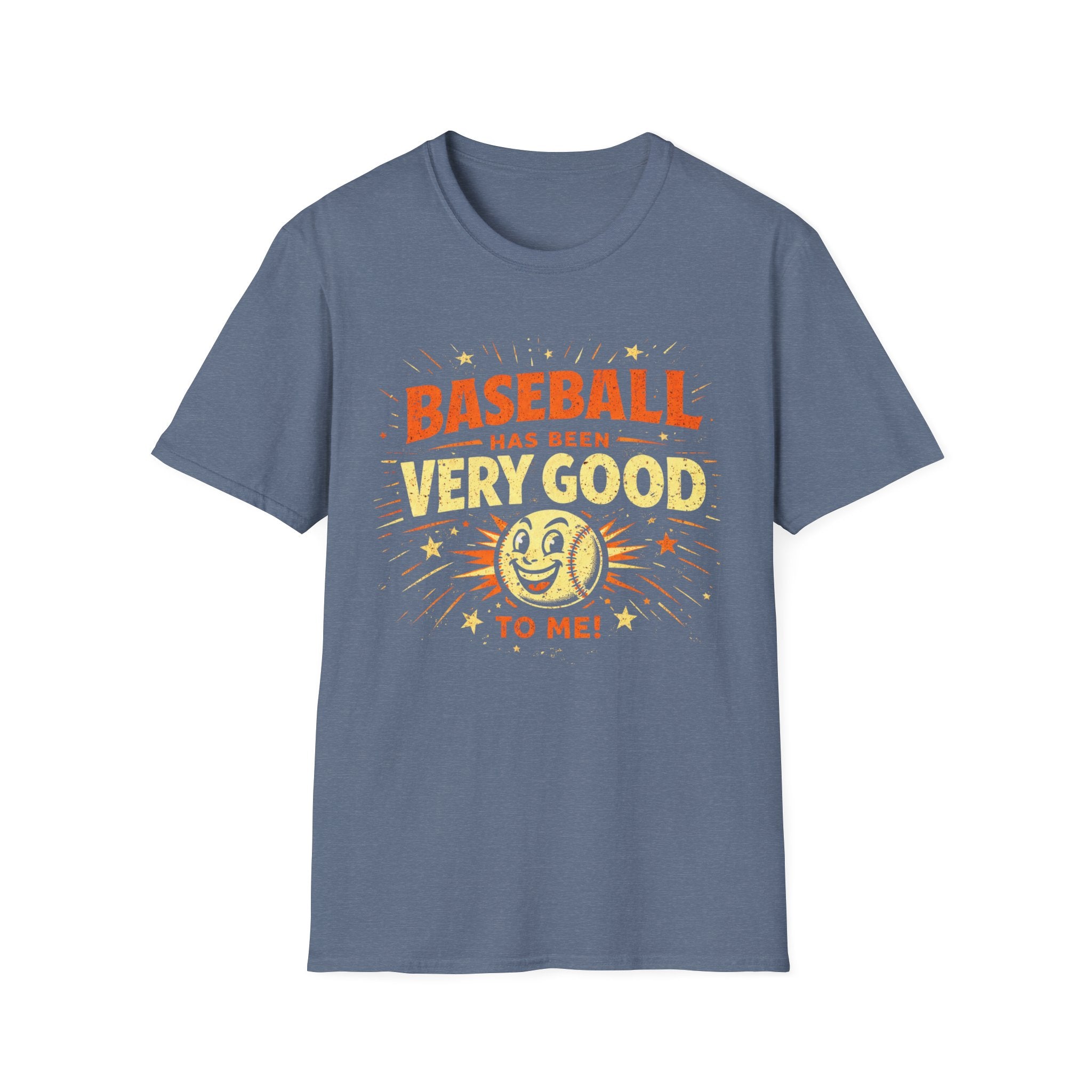 Baseball Has Been Very Good To Me T-Shirt