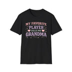 Favorite Player Grandma T-Shirt