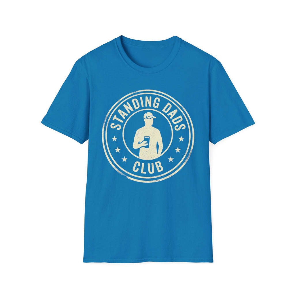 Standing Dads T-Shirt