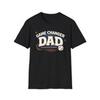 Game Changer Dad Baseball/Softball T-Shirt