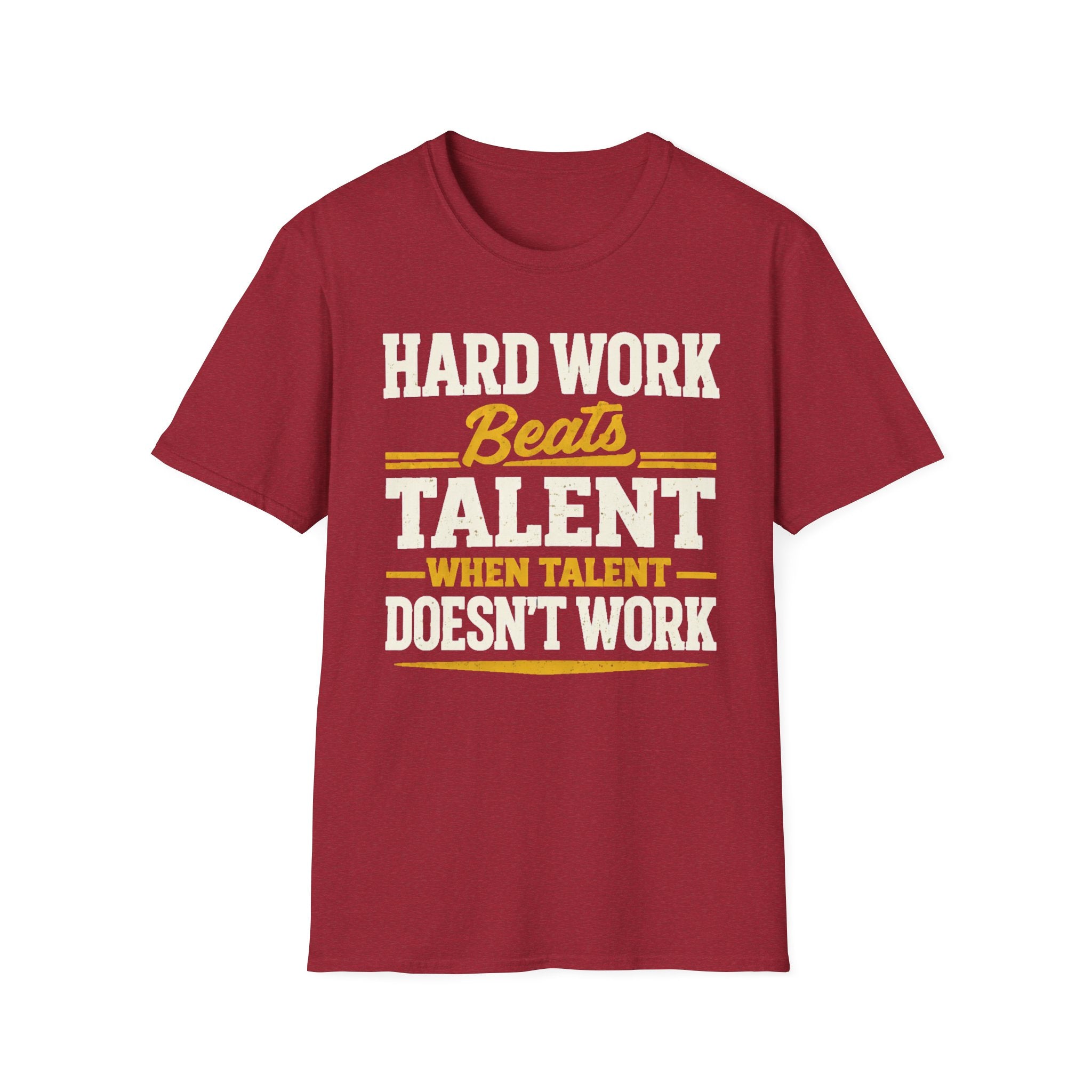 Hard Work T-Shirt