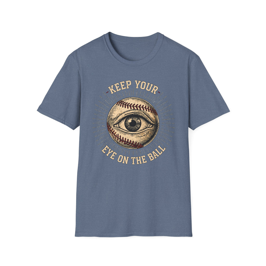 Eye On The Ball Baseball/SoftballT-Shirt