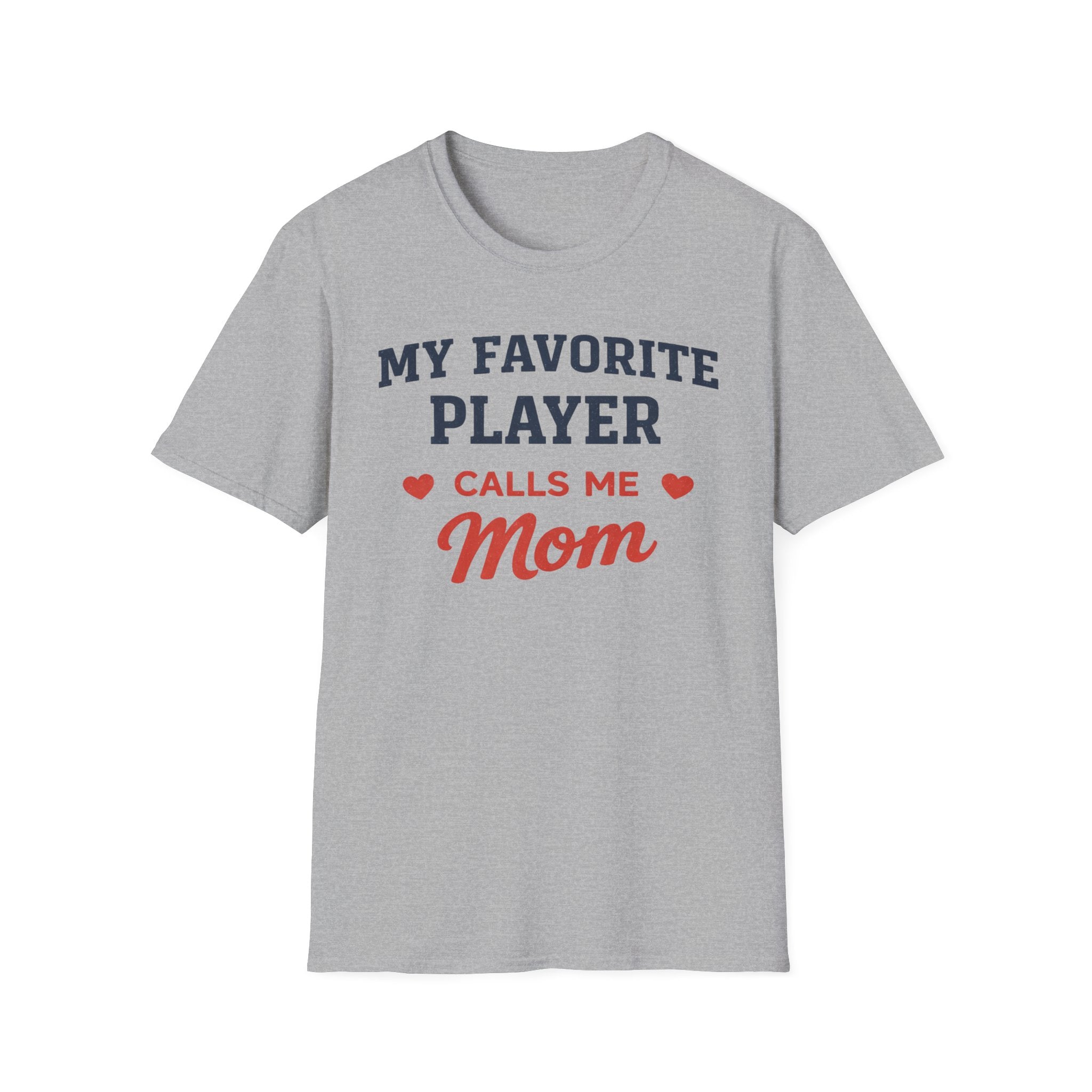 My Favorite Player Mom T-Shirt