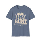 OMG Becky Bunt T-Shirt