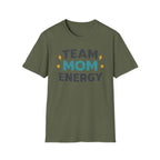 Team Mom Energy T-Shirt