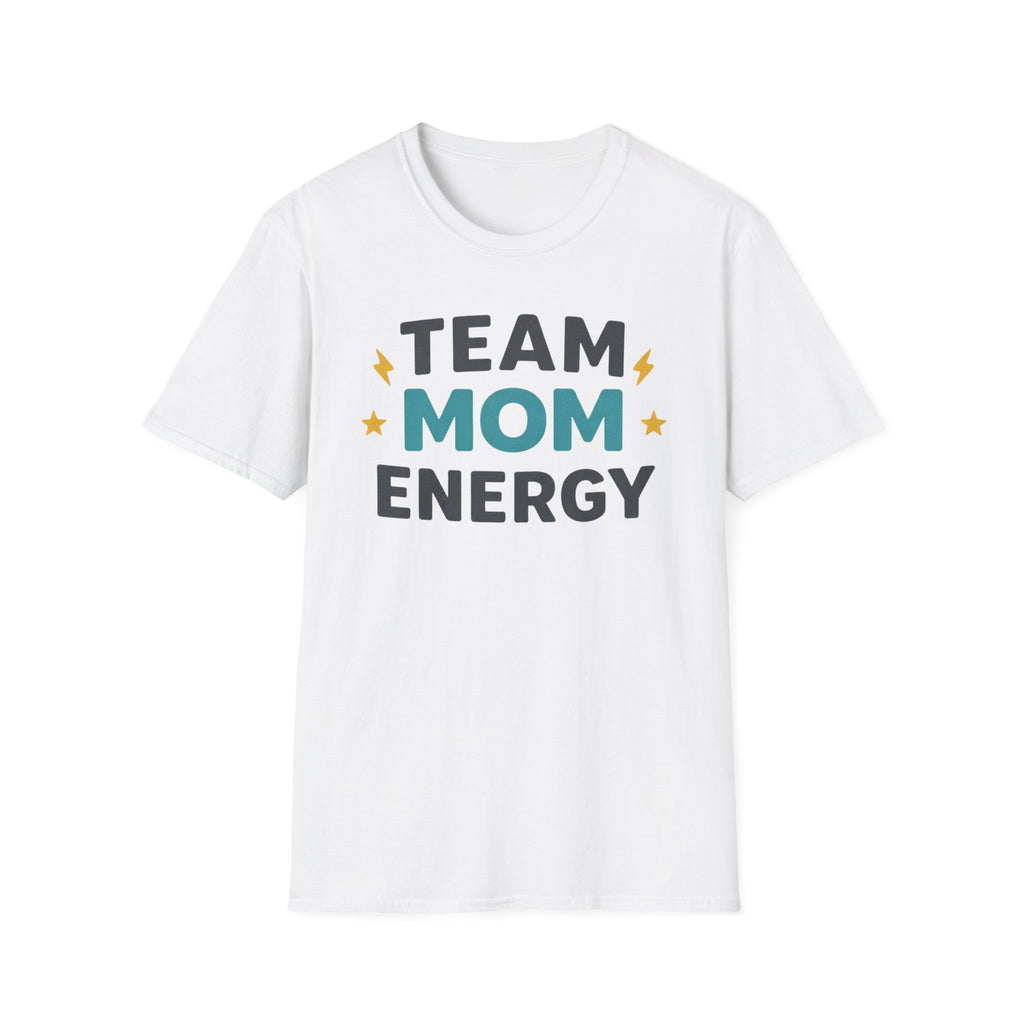 Team Mom Energy T-Shirt