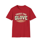 Trust The Glove T-Shirt