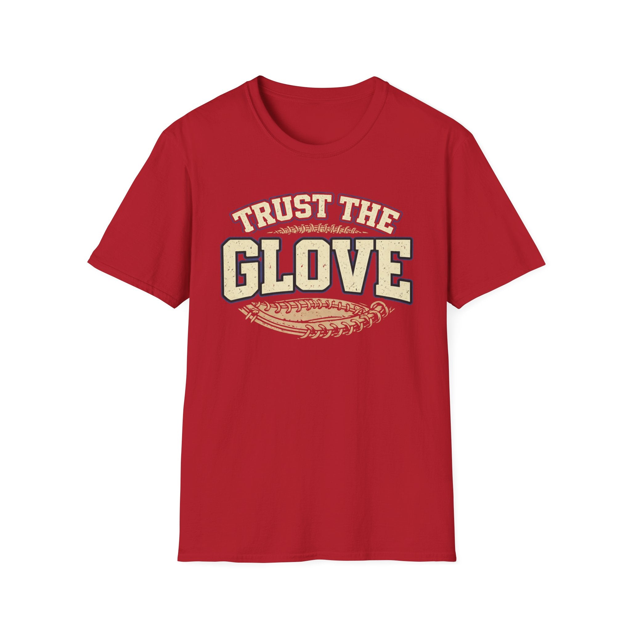 Trust The Glove T-Shirt