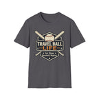 Travel Ball Life T-Shirt