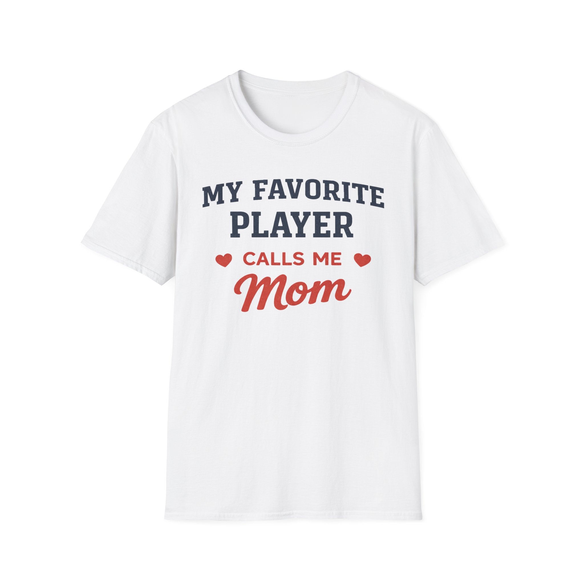 My Favorite Player Mom T-Shirt