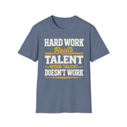 Hard Work T-Shirt