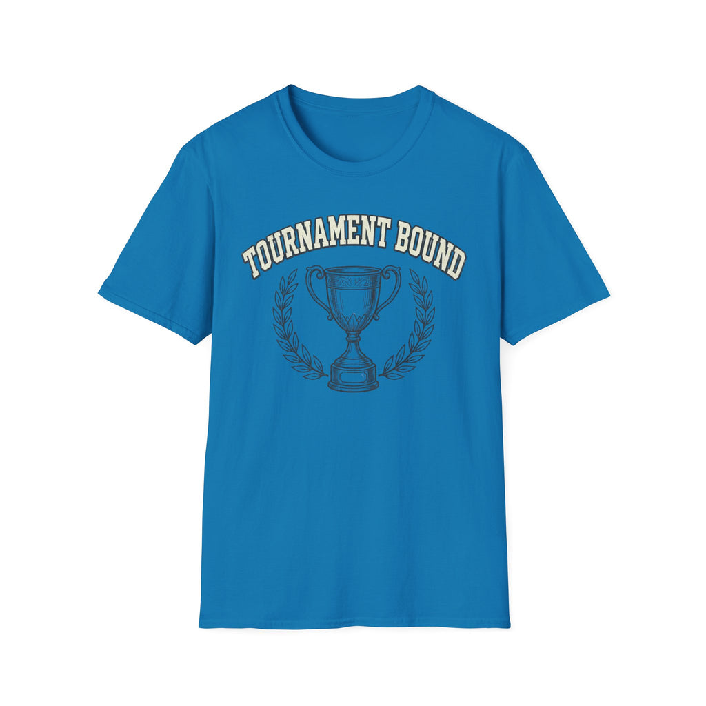 Tournament Bound T-Shirt