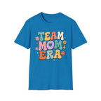 Team Mom Era T-Shirt