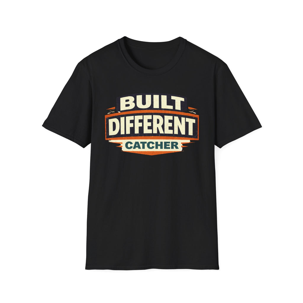 Built Different Catcher T-Shirt