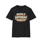 Built Different Catcher T-Shirt