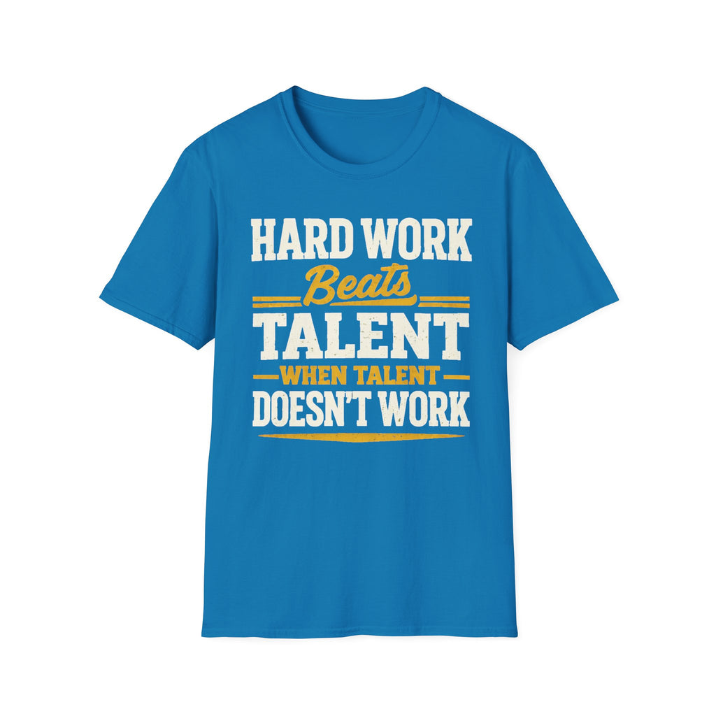 Hard Work T-Shirt