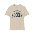Sarcastic Soccer T-Shirt