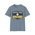 Proud Mom Travel Ball T-Shirt