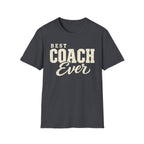 Best Coach Ever T-Shirt