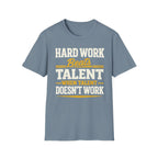 Hard Work T-Shirt