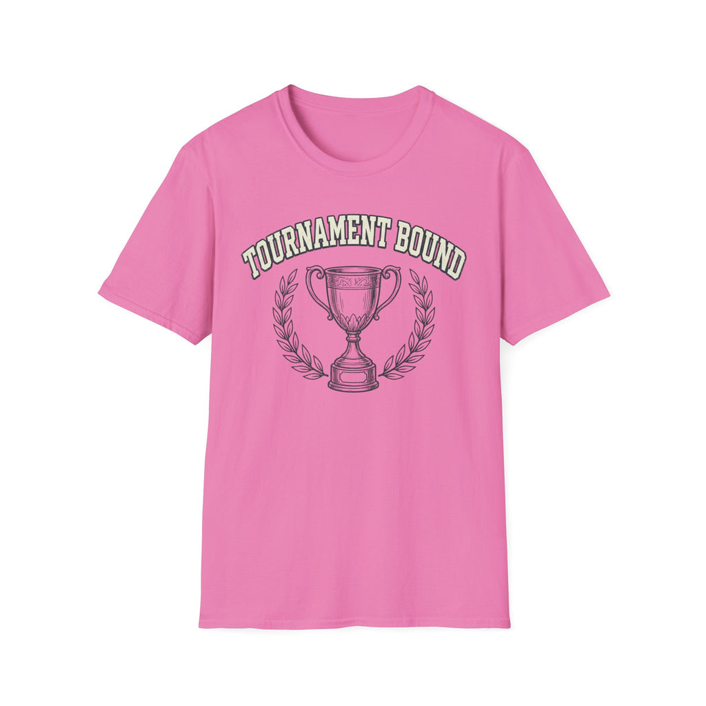 Tournament Bound T-Shirt
